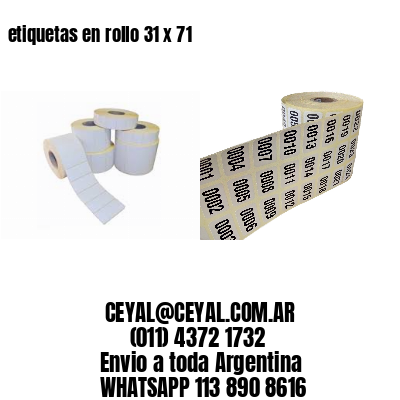 etiquetas en rollo 31 x 71