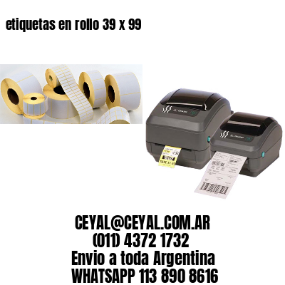 etiquetas en rollo 39 x 99
