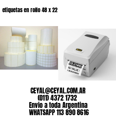 etiquetas en rollo 48 x 22