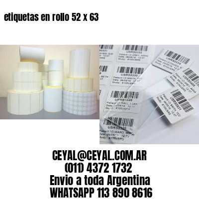 etiquetas en rollo 52 x 63