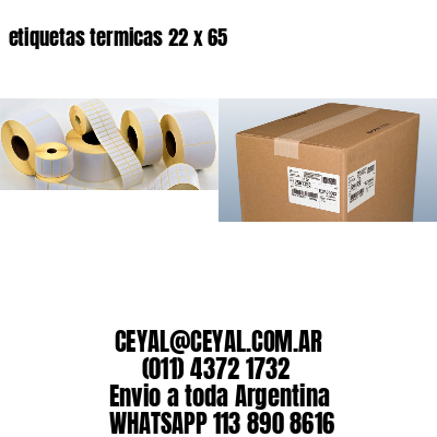 etiquetas termicas 22 x 65