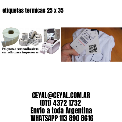 etiquetas termicas 25 x 35