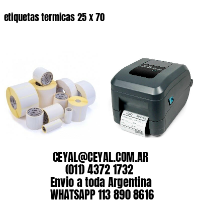 etiquetas termicas 25 x 70
