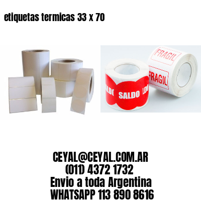 etiquetas termicas 33 x 70
