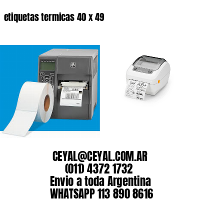 etiquetas termicas 40 x 49