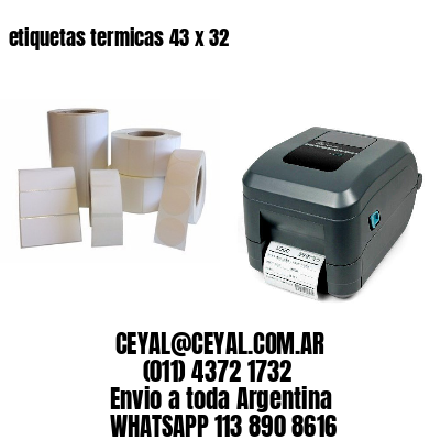 etiquetas termicas 43 x 32