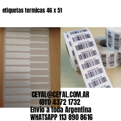 etiquetas termicas 46 x 51