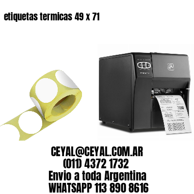 etiquetas termicas 49 x 71