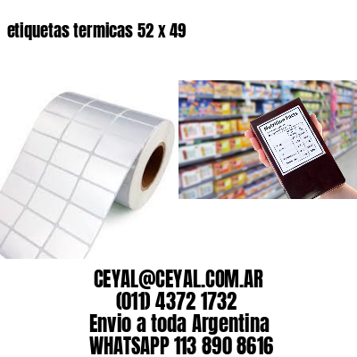 etiquetas termicas 52 x 49