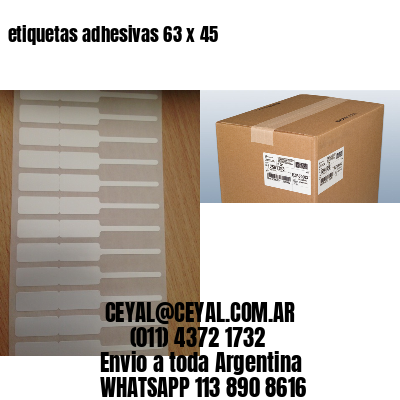 etiquetas adhesivas 63 x 45