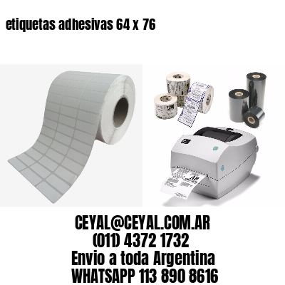 etiquetas adhesivas 64 x 76