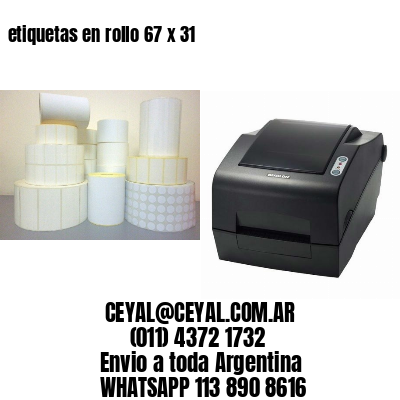etiquetas en rollo 67 x 31