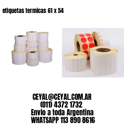 etiquetas termicas 61 x 54