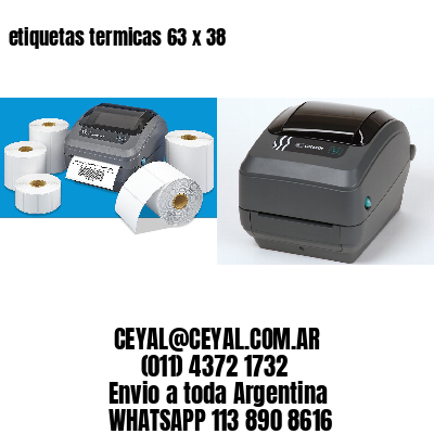 etiquetas termicas 63 x 38