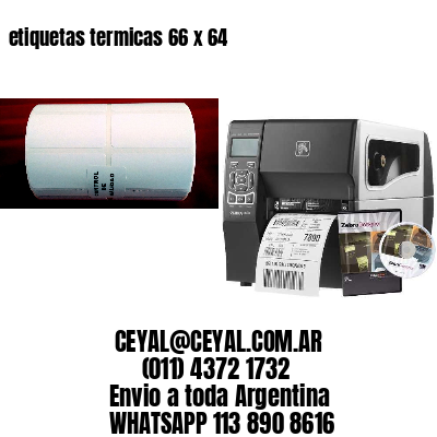 etiquetas termicas 66 x 64