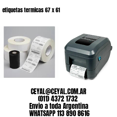 etiquetas termicas 67 x 61