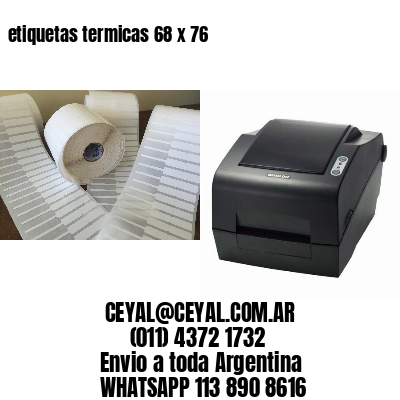 etiquetas termicas 68 x 76