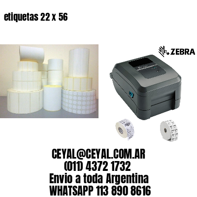 etiquetas 22 x 56