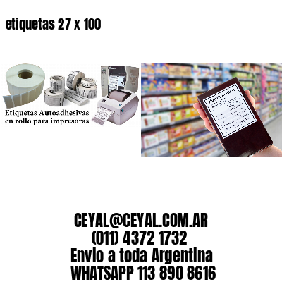 etiquetas 27 x 100