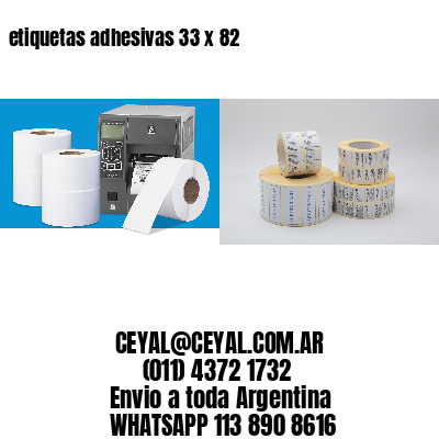 etiquetas adhesivas 33 x 82