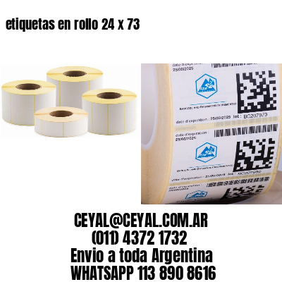 etiquetas en rollo 24 x 73