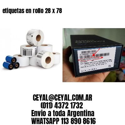 etiquetas en rollo 28 x 78