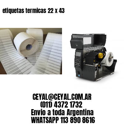 etiquetas termicas 22 x 43