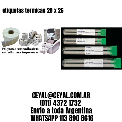 etiquetas termicas 28 x 26