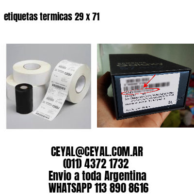 etiquetas termicas 29 x 71