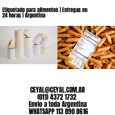 Etiquetado para alimentos | Entregas en 24 horas | Argentina