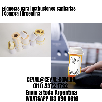 Etiquetas para instituciones sanitarias | Compra | Argentina