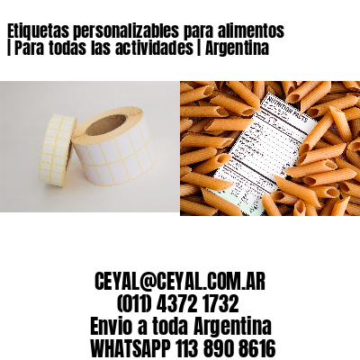 Etiquetas personalizables para alimentos | Para todas las actividades | Argentina