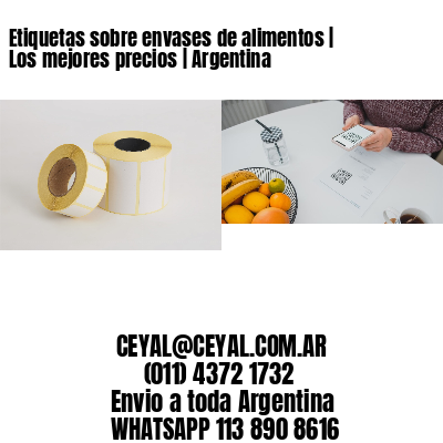 Etiquetas sobre envases de alimentos | Los mejores precios | Argentina