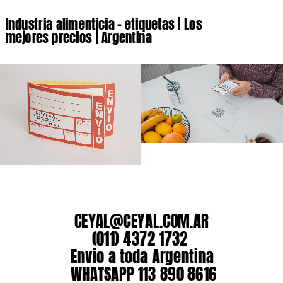 Industria alimenticia – etiquetas | Los mejores precios | Argentina