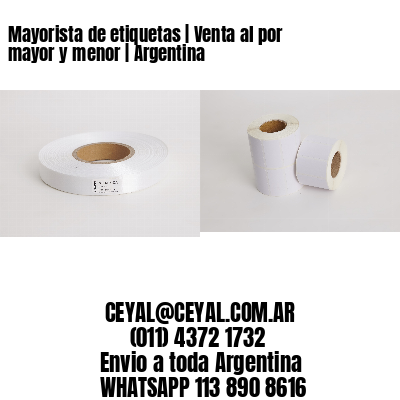 Mayorista de etiquetas | Venta al por mayor y menor | Argentina