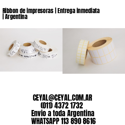 Ribbon de impresoras | Entrega inmediata | Argentina