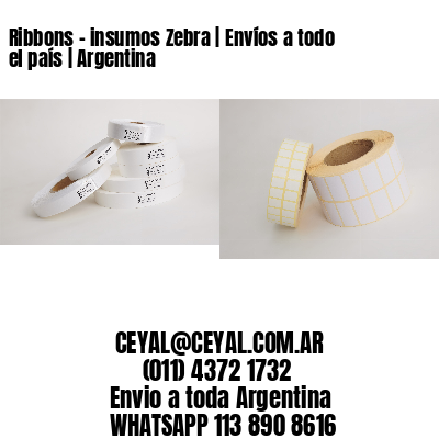 Ribbons - insumos Zebra | Envíos a todo el país | Argentina