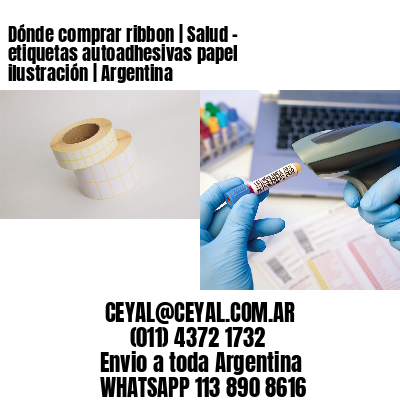 Dónde comprar ribbon | Salud - etiquetas autoadhesivas papel ilustración | Argentina