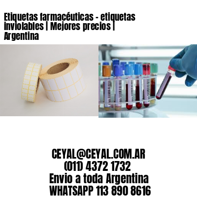 Etiquetas farmacéuticas - etiquetas inviolables | Mejores precios | Argentina