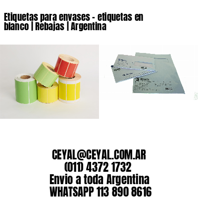 Etiquetas para envases - etiquetas en blanco | Rebajas | Argentina