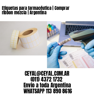 Etiquetas para farmacéutica | Comprar ribbon mezcla | Argentina