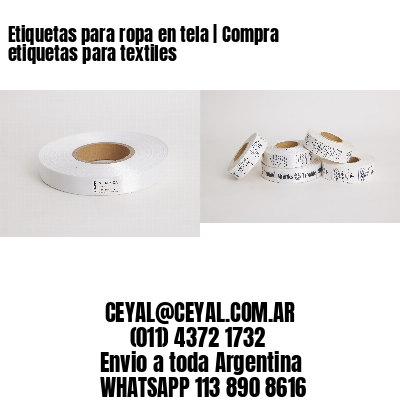 Etiquetas para ropa en tela | Compra etiquetas para textiles