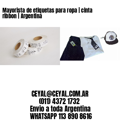Mayorista de etiquetas para ropa | cinta ribbon | Argentina