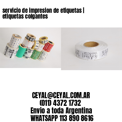 servicio de impresion de etiquetas | etiquetas colgantes
