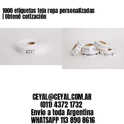 1000 etiquetas tela ropa personalizadas | Obtené cotización