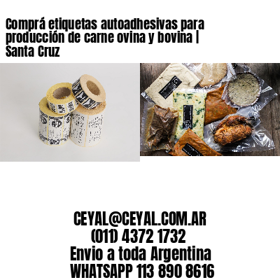 Comprá etiquetas autoadhesivas para producción de carne ovina y bovina | Santa Cruz