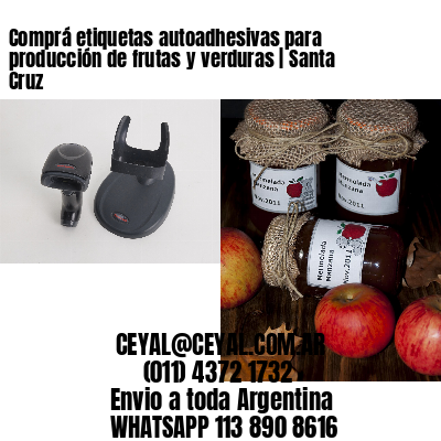 Comprá etiquetas autoadhesivas para producción de frutas y verduras | Santa Cruz