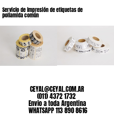 Servicio de impresión de etiquetas de poliamida común