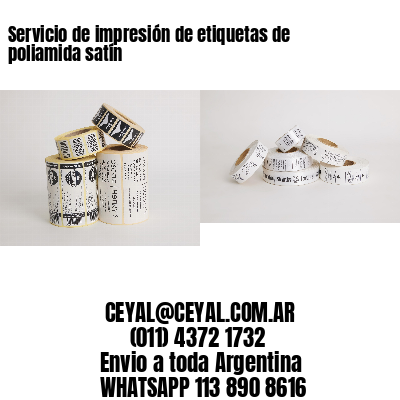 Servicio de impresión de etiquetas de poliamida satín