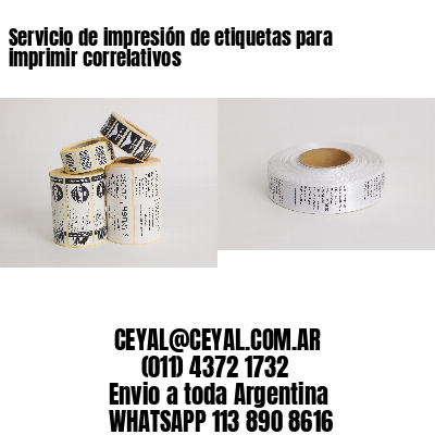 Servicio de impresión de etiquetas para imprimir correlativos